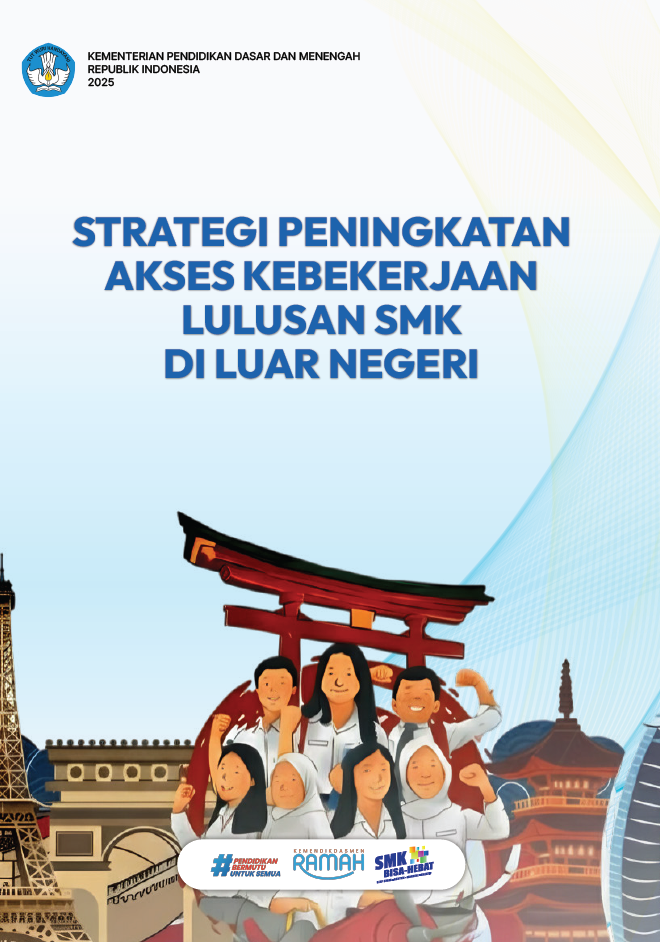 Strategi Peningkatan Akses Kebekerjaan Lulusan SMK di Luar Negeri