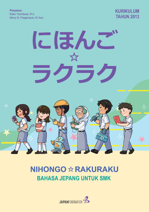Buku Nihongo Rakuraku Bahan Ajar Bahasa Jepang untuk SMK