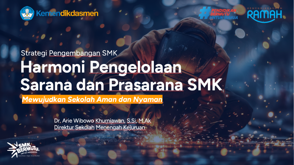 Harmoni Pengelolaan Sarana dan Prasarana SMK: Mewujudkan Sekolah Aman dan Nyaman